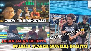 CREW TB BIRINGKASSI JALAN JALAN KE KOTA MUARA TEWEH  VLOG PELAUT [upl. by Eirrab243]