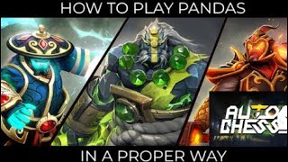 THE PANDA WHISTLER EXPLAINS HOW TO PLAY PANDARENS LIKE TUTORIAL IN AUTO CHESS AND DEEP GAME ANALYSIS [upl. by Aan]