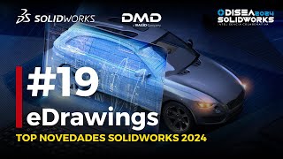 19  eDrawings  NOVEDADES SOLIDWORKS 2024 [upl. by Darelle]