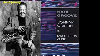 Johnny Griffin and Matthew Gee  Renee from Lp Soul Groove 1965 [upl. by Eeima290]