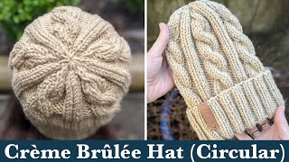 How to Knit a Cable Hat on Circular Needles  Crème Brûlée Chunky Cable Knit Hat  Beanie [upl. by Ahsuoj]