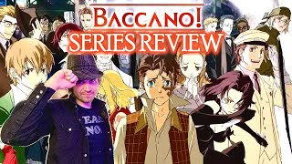 Hey Tony We’re in an ANIME  Baccano Series Review [upl. by Wessling]