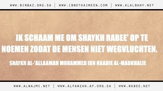 Shaykh Rabee niet opnoemen lll Shaykh Mohammed Ibn Haadie lll [upl. by Adran]