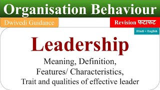 What is Leadership Leadership qualities leadership in organisational behaviour leadership skills [upl. by Kristal]