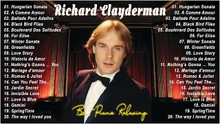 RICHARD CLAYDERMAN  Best Piano Relaxing 2024 🎹 Top 20 Richard Clayderman Greatest Hits [upl. by Laroy253]