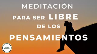 Meditacion Guiada PENSAMIENTOS Obsesivos  Liberar Ansiedad Miedos y Preocupación  Mindfulness [upl. by Klayman]