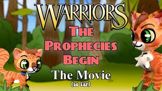 Warrior Cats The Prophecies Begin The Movie so far [upl. by Darline]