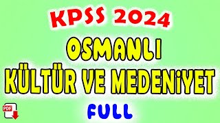 4 Osmanlı Kültür ve Medeniyeti Genel Tekrar  KPSS Tarih 2024 [upl. by Jamison]