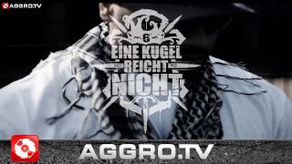 MASSIV  EINE KUGEL REICHT NICHT OFFICIAL HD VERSION AGGROTV [upl. by Kevina661]