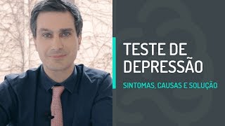 Teste de depressão Descubra os sintomas causas e solução [upl. by Drallim607]