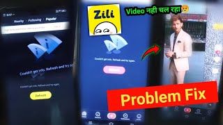 Couldnt Get info Refresh and Try Again zili app not working  zili app network problem  zili app [upl. by Seraphine]