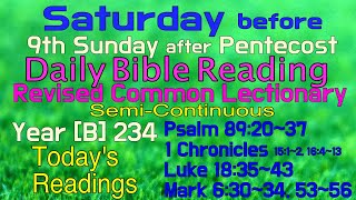 2024July 20 SATURDAY before 9th Sunday after Pentecost  Revised Common Lectionary Year B234 [upl. by Sussi]