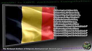 Belgium National Anthem quotLa Brabançonnequot INSTRUMENTAL with lyrics FR GE DU [upl. by Goldarina]