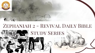 Revival Daily Bible Study amp Prayers Series January 24th 2024 ZEPHANIAH 2 [upl. by Isleen]