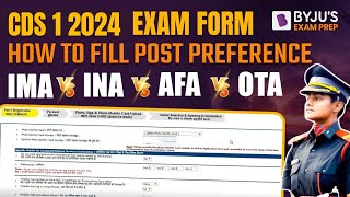 CDS 1 2024 Notification  How to Fill Preferences  IMA INA AFA OTA  CDS 2024 Exam form Filling [upl. by Ahsennek]