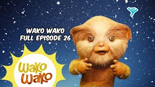 Wako Wako Full Episode 26  YeY Superview [upl. by Tiena922]