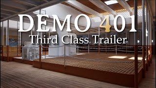 Titanic Demo 401  3rd Class Trailer [upl. by Yhtnomit304]