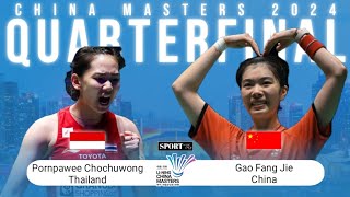 China Masters 2024  Pornpawee Chochuwong vs Gao Fang Jie  Quarterfinal [upl. by Ociredef]