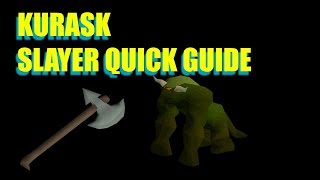 Kurask OSRS Slayer Quick Guide [upl. by Anaya]