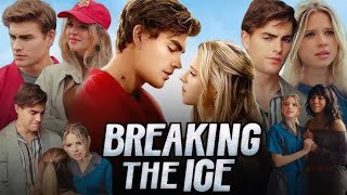 Breaking the Ice 2024 Full English Movie  Ellison Pipe Nicole Mattox Seth Edeen Review amp Facts [upl. by Bluh157]