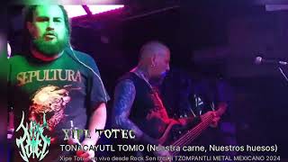 XIPE TOTEC TONACAYUTL TOMIO LIVE ROCKSON [upl. by Ellednek]