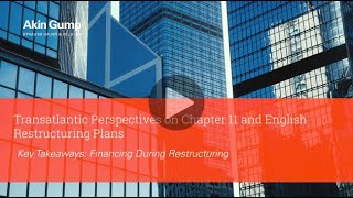 Restructuring Plans and Chapter 11 Financing During Restructuring [upl. by Anema]