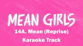 🎧🎤🎼Mean Reprise  14A  Mean Girls the Musical🎼🎤🎧 [upl. by Suter817]