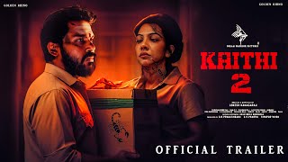 Kaithi Part 2  Official Trailer  Karthi  Rolex Suriya  Kamal Hassan  Fahadh Fassil  Lokesh [upl. by Aya9]