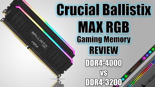 DDR44000MHz vs 3200MHz Crucial Ballistix Max RGB DDR4 4000 Review Quick [upl. by Glialentn920]