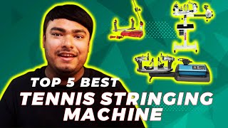 Best Tennis Stringing Machine Top 5 Reviews in 2023 [upl. by Atniuq]