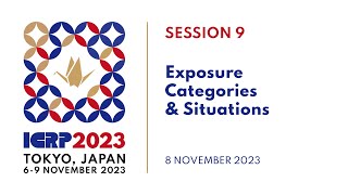 ICRP 2023  Session 9 Exposure Categories amp Situations [upl. by Cottrell537]