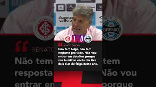 Renato Gaúcho é DIRETO com jornalista 🗣️ shorts [upl. by Nodnol]