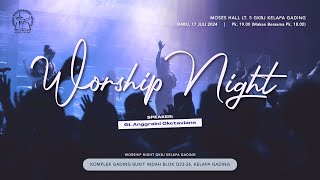 WORSHIP NIGHT  GKBJ Kelapa Gading [upl. by Acirem614]