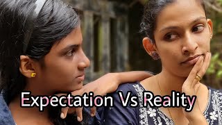 Expectation Vs Reality  Priya Pramod Uppu [upl. by Shirline]