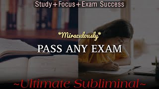 ⚠️ EXTREME Study  Focus  Exam Success Subliminal  Crack Any Exam EASILY [upl. by Kristopher]