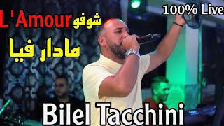 Bilel Tacchini live 2023 choufou lamour madar fiya  cover Amine Babylone [upl. by Crofoot760]