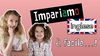 INGLESE PER BAMBINI  01  Impara linglese per bambini e principianti [upl. by Suoicserp]