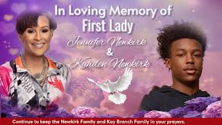 Memorial Service for First Lady Jennifer Newkirk amp Kahden Newkirk [upl. by Gnuhc]