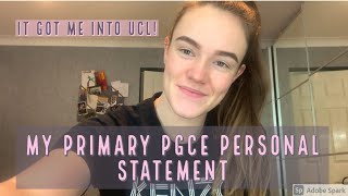 MY PRIMARY PGCE PERSONAL STATEMENT It got me into UCL [upl. by Adrian]