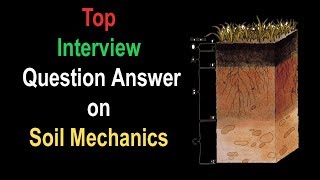 Top Soil mechanicscivil engineering interview question answer [upl. by Burbank154]