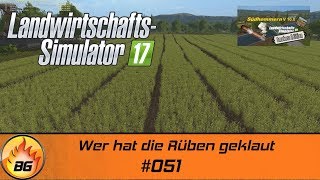 LS17  Südhemmern 051  Wer hat die Rüben geklaut  Lets Play HD [upl. by Claudius]