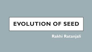 Evolution of SeedChapter no 9 kingdom PlantaeEvolution of seed by Rakhi Ratanjali [upl. by Bagley781]