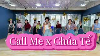 Call Me x Chúa Tể  12h Chợ Hôm  Dance Fitness  Choreo by Leesm  ZIN Eliott [upl. by Ronnie]