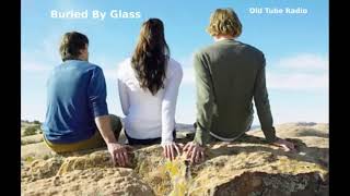 Buried By Glass By Mike Walker BBC RADIO DRAMA [upl. by Winton]