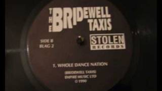 The Bridewell Taxis  Whole Dance Nation [upl. by Akeemat]