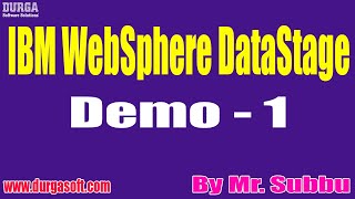 IBM WebSphere DataStage tutorials  Demo  1  by Mr Subbu On 16092021 7PM IST [upl. by Lednar]