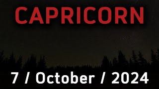 Daily Horoscope CAPRICORN October 7 2024 [upl. by Guenzi]