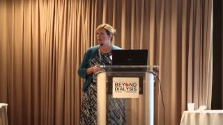 2014 Beyond Dialysis Conference Series Donna Hanes MD [upl. by Seraphina]