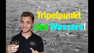 Wasser ist faszinierend Tripelpunkt  Der Physiklehrer [upl. by Sudnor753]