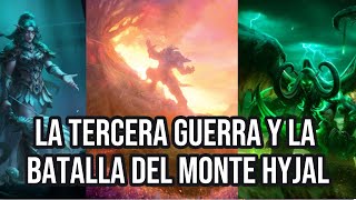 ¡La Tercera Guerra y la Batalla del Monte Hyjal La Lucha Épica por Azeroth ⚔️🔥 [upl. by Nerahs]